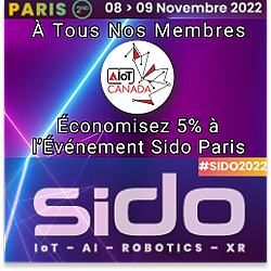 Rabais de 5% offert à tous les Membres de AIoT Canada pour l'événement de Sido Paris qui aura lieu le 8 et le 9 Novembre 2022